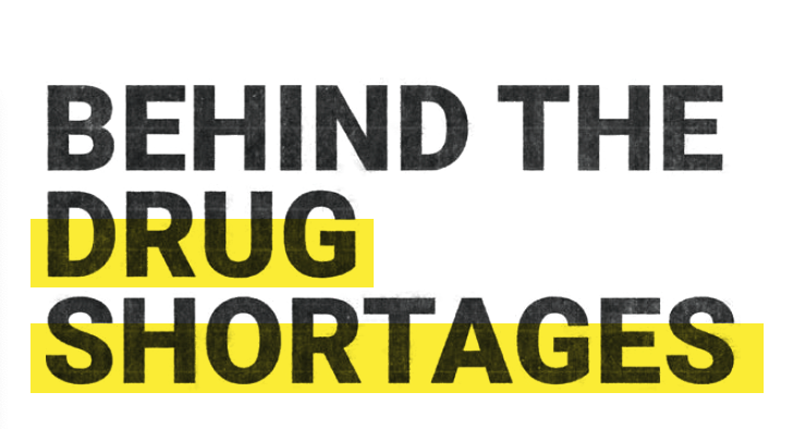 Article headline: "Behind the Drug Shortages"